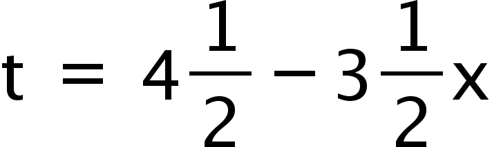 begin mathsize 16px style text t end text space equals space 4 1 half minus 3 1 half text x end text end style