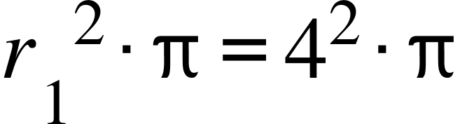 r subscript 1 squared times straight pi equals 4 squared times straight pi