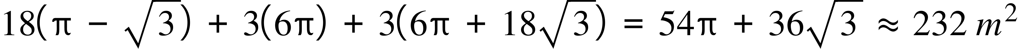 18 left parenthesis straight pi space minus space square root of 3 right parenthesis space plus space 3 left parenthesis 6 straight pi right parenthesis space plus space 3 left parenthesis 6 straight pi space plus space 18 square root of 3 right parenthesis space equals space 54 straight pi space plus space 36 square root of 3 space almost equal to space 232 space m squared